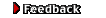 Feedback